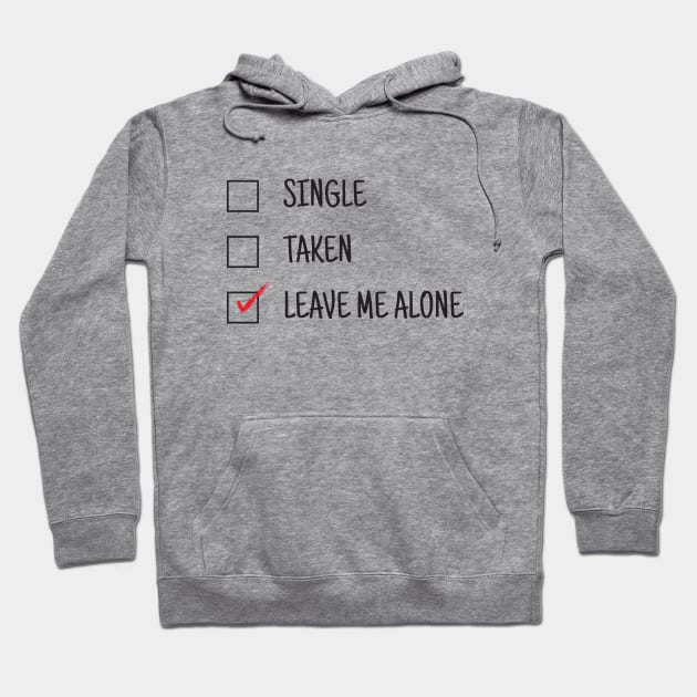 Leave me alone checkmark Hoodie by The Introvert Space